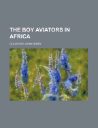 The Boy Aviators in Africa