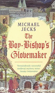 The Boy-Bishop's Glovemaker - Jecks, Michael