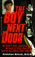 The Boy Next Door - Brinck, Gretchen, M.S.W.