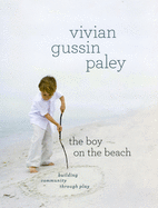 The Boy on the Beach: Building Community Through Play