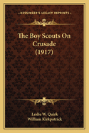 The Boy Scouts on Crusade (1917)