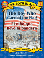 The Boy Who Carried the Flag / El Nio Que Llev? La Bandera