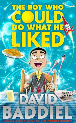 The Boy Who Could Do What He Liked - Baddiel, David