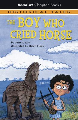 The Boy Who Cried Horse - Deary, Terry