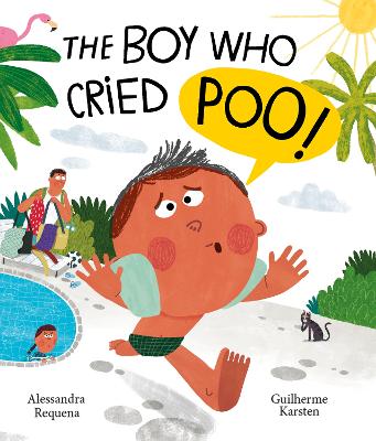 The Boy Who Cried Poo - Requena, Alessandra