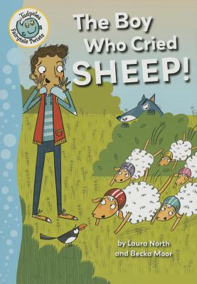 The Boy Who Cried Sheep! - North, Laura