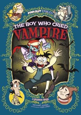 The Boy Who Cried Vampire: A Graphic Novel - Harper, Benjamin