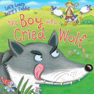 The Boy Who Cried Wolf