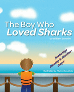 The Boy Who Loved Sharks