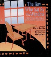 The Boy Who Sat by the Window: Helping Children Cope with Violence