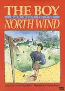 The Boy Who Went to the North Wind