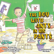 The Boy with Ants in His Pants