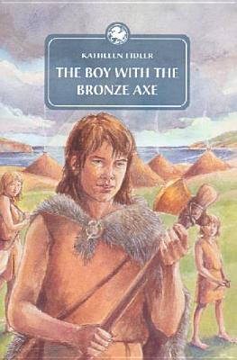 The Boy with the Bronze Axe - Fidler, Kathleen