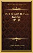 The Boy with the U.S. Trappers (1919)