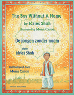 The Boy without a Name / De jongen zonder naam: Bilingual English-Dutch Edition / Tweetalige Engels-Nederlands editie