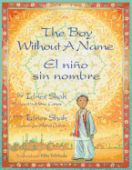 The Boy Without a Name / El nio sin nombre: English-Spanish Edition