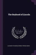 The Boyhood of Lincoln