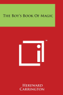 The Boy's Book Of Magic