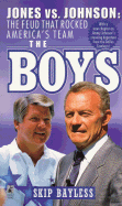 The Boys: Jones Vs. Johnson: The Feud That Rocked America's Team
