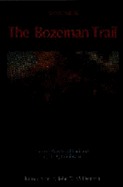 The Bozeman Trail; Volume 2
