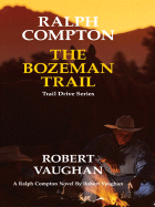 The Bozeman Trail