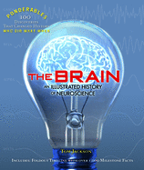The Brain: An Illustrated History of Neuroscience (Ponderables)