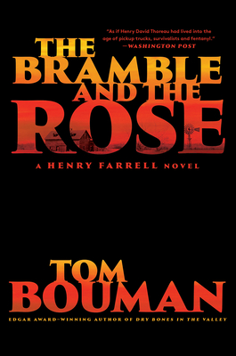 The Bramble and the Rose: A Henry Farrell Novel - Bouman, Tom