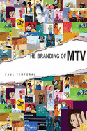 The Branding of MTV: Will Internet Kill the Video Star?