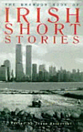 The Brandon Book of Irish Short Stories - MacDonogh, Steve