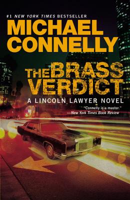 The Brass Verdict - Connelly, Michael