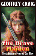 The Brave Maiden