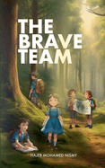 The Brave Team