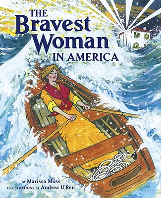 The Bravest Woman in America - Moss, Marissa