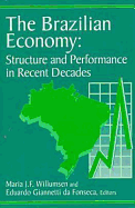 The Brazilian Economy: Structure & Performance