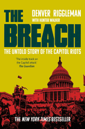 The Breach: The Untold Story of the Capitol Riots