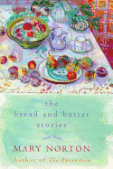 The Bread and Butter Stories