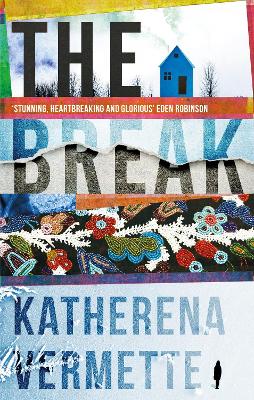 The Break - Vermette, Katherena