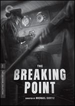 The Breaking Point - Michael Curtiz