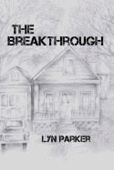 The Breakthrough: A Melody Series Novel