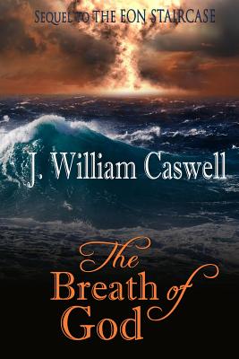The Breath of God - Briscoe, Marsha (Editor), and Caswell, J William