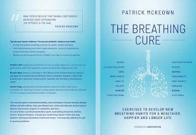 The Breathing Cure: EXERCISES TO DEVELOP NEW BREATHING HABITS FOR A HEALTHIER, HAPPIER AND LONGER LIFE - 