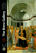 The Brera Gallery: The Official Guide - Arrigoni, Luisa, and Daffra, Emanuela, and Marani, Pietro C