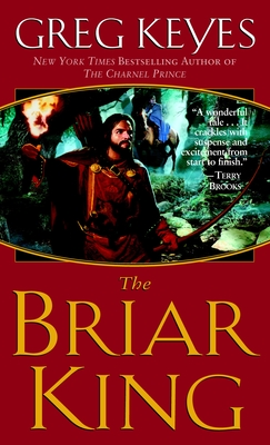 The Briar King - Keyes, Greg
