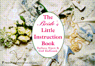 The Bride's Little Instruction Book