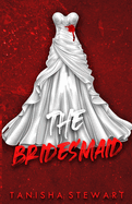 The Bridesmaid: A Psychological Thriller