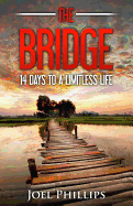 The Bridge: 14 Days to a Limitless Life