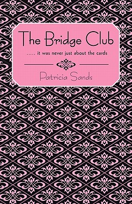 The Bridge Club - Sands, Patricia