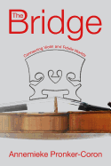 The Bridge: Connecting Violin and Fiddle Worlds