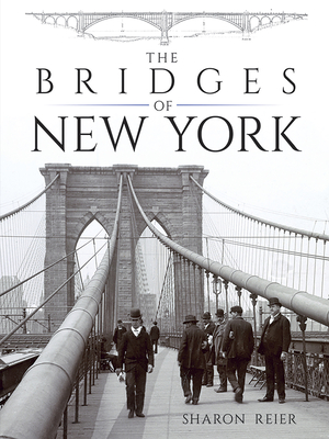 The Bridges of New York - Reier, Sharon