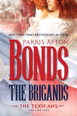 The Brigands - Bonds, Parris Afton